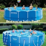 Bestway vs Intex Pool – Which One Is Best and Why?